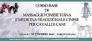 Corso Base di Massaggio Cinese TuiNa e Medicina Tradizionale Cinese per Cavalli e Cani - 2025-2026 - Sarezzano (AL)
